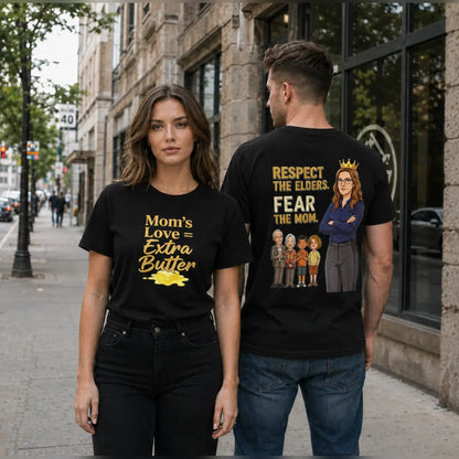 Mom's Love Extra Butter Graphic T-Shirt